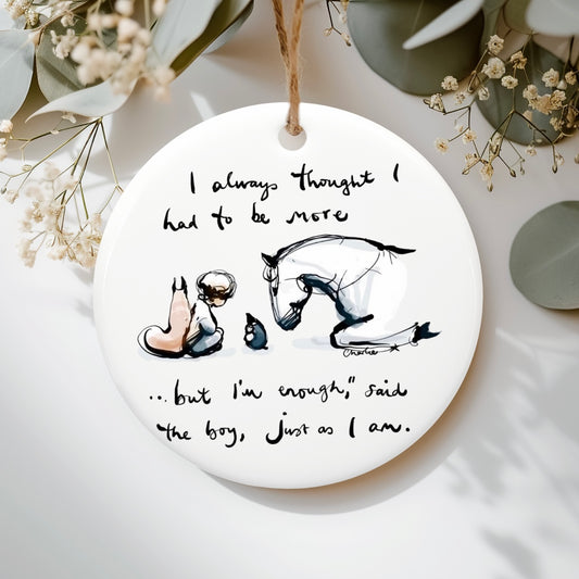 “Enough” The boy, mole, fox, horse Ceramic hanging ornament